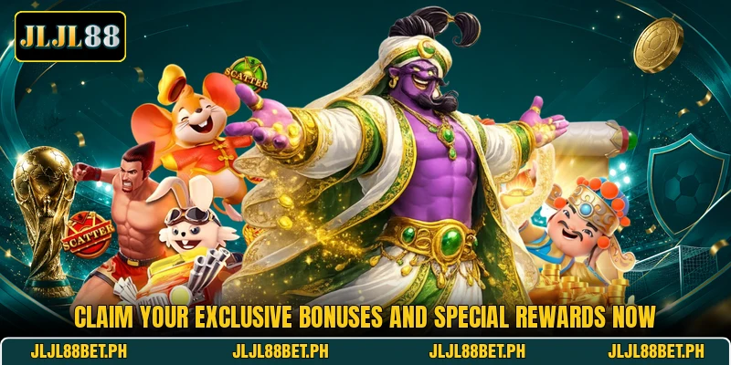 Claim your exclusive bonuses and special rewards now