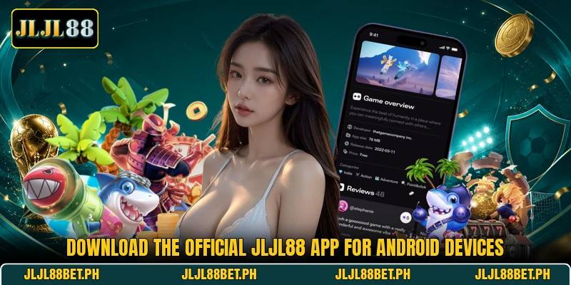Download the official JLJL88 app for Android devices Download the official JLJL88 app for Android devices