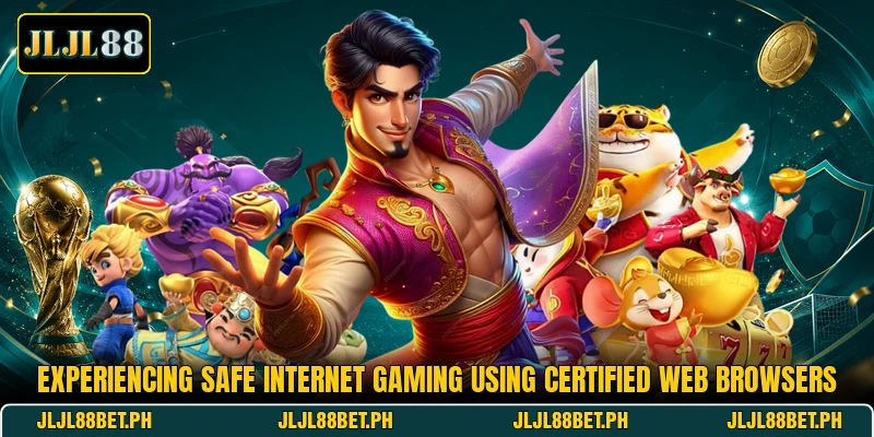 Experiencing safe internet gaming using certified web browsers Experiencing safe internet gaming using certified web browsers