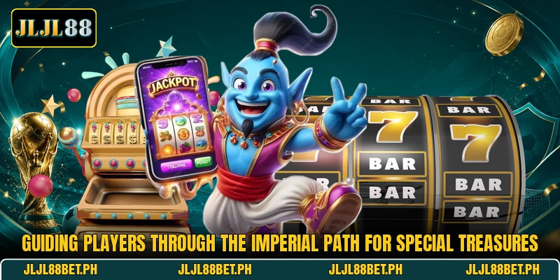 Guiding players through the imperial path for special treasures Guiding players through the imperial path for special treasures