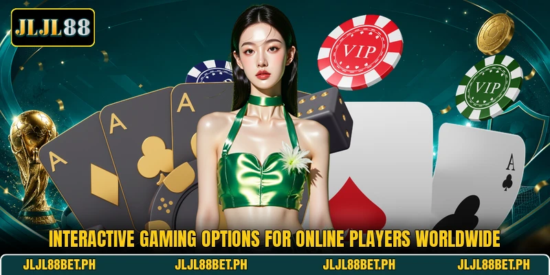Interactive gaming options for online players worldwide Interactive gaming options for online players worldwide