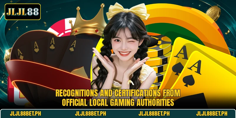 Recognitions and certifications from official local gaming authorities Recognitions and certifications from official local gaming authorities