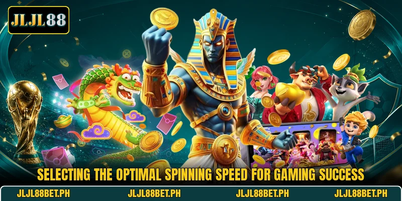 Selecting the optimal spinning speed for gaming success Selecting the optimal spinning speed for gaming success