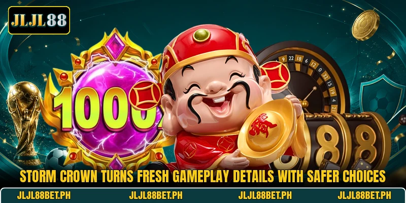 Storm Crown Turns Fresh Gameplay Details With Safer Choices Storm Crown Turns Fresh Gameplay Details With Safer Choices
