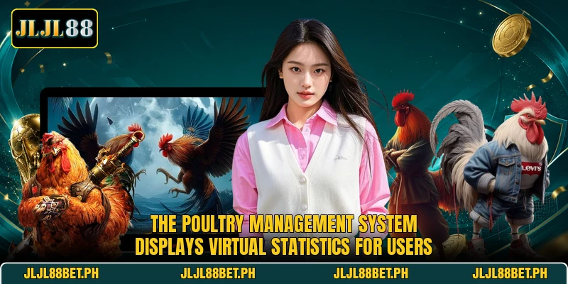 The poultry management system displays virtual statistics for users The poultry management system displays virtual statistics for users