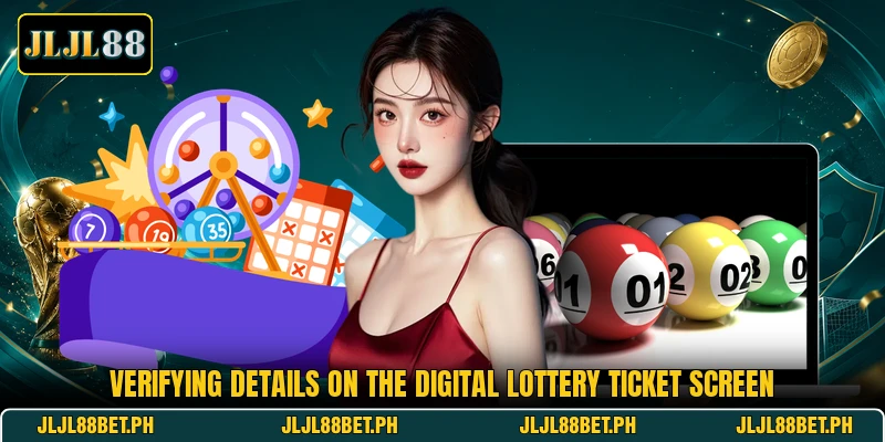 Verifying details on the digital lottery ticket screen Verifying details on the digital lottery ticket screen